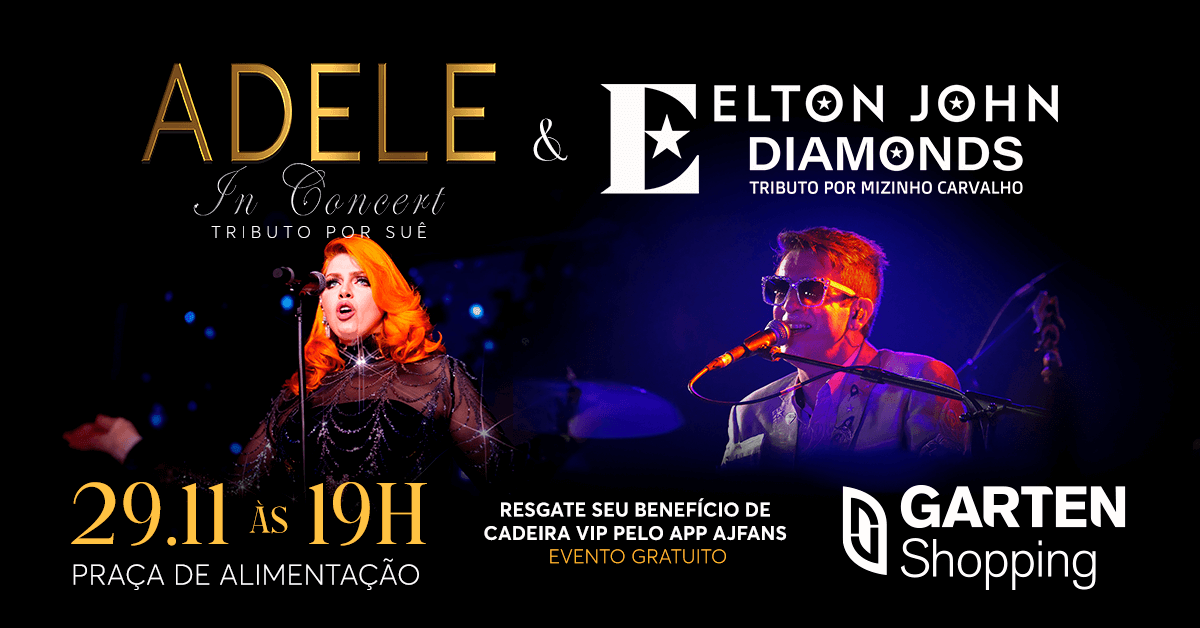 Tributo Adele e Elton John Garten Shopping